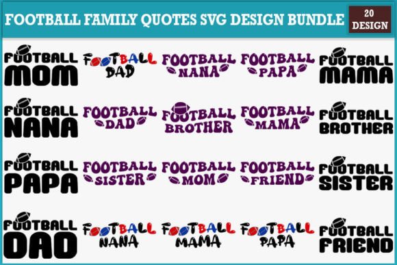 Download Football Family Quotes Svg Design Bundle - Svg design bundle Collection